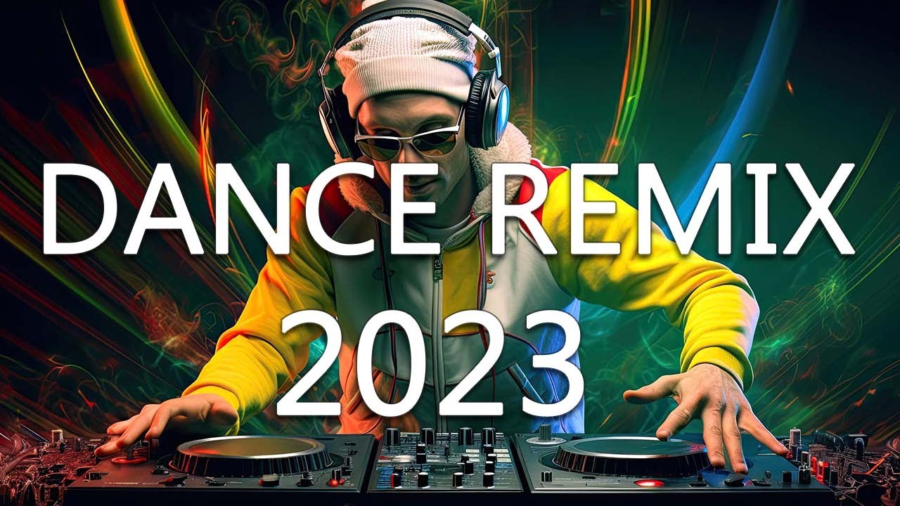 DANCE PARTY SONGS 2023 – Mashups & Remixes Of Popular Songs – DJ Remix Club Music Dance Mix 2023