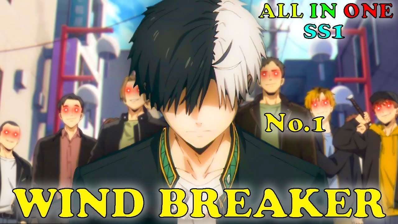 All in One “MỚI CHUYỂN TRƯỜNG ĐÃ MUỐN LÀM TRÙM THÌ PHẢI LÀM SAO – Wind Breaker EP 1-4 -Tóm Tắt Anime